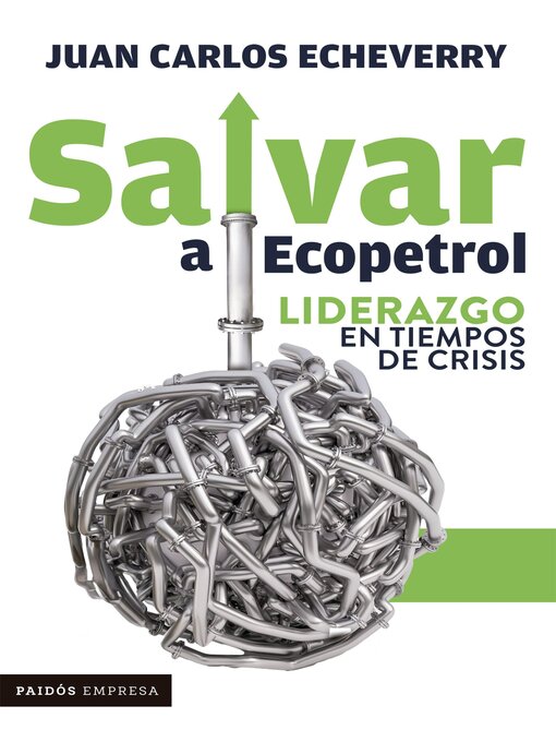 Title details for Salvar a Ecopetrol by Juan Carlos Echeverry - Available